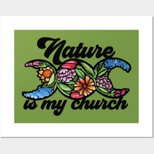 Nature is my Church triple Moon Bloom Posters and Art